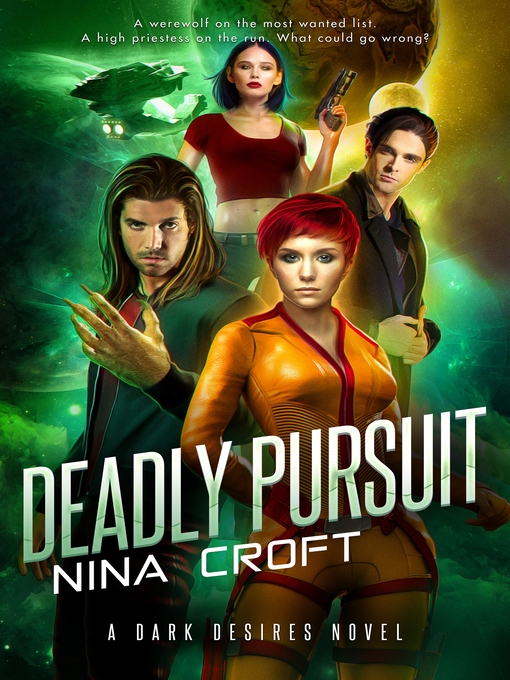 Title details for Deadly Pursuit by Nina Croft - Available